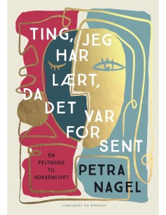 Ting, jeg har lært, da det...