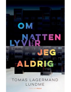 Om natten lyver jeg aldrig