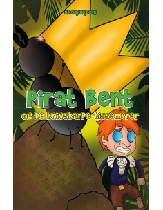 Pirat Bent og de knivskape...