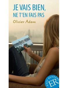 Je vais bien, ne t'en fais...