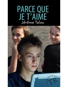 Parce que je t'aime, TR 1