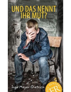 Und das nennt ihr Mut, ER A