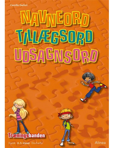Navneord, tillægsord, udsagnsord