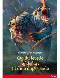 Og du levede lykkeligt til...