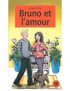 Bruno et l´amour, TR 3