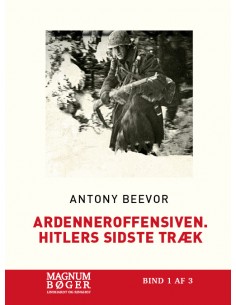 Ardenneroffensiven. Hitlers...