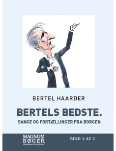 Bertels bedste. Sange og...