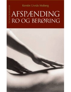 Afspænding, ro og berøring