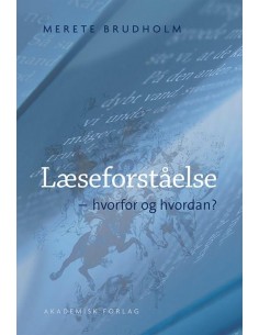 Læseforståelse - hvorfor og...