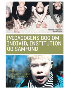 Pædagogens bog om individ,...