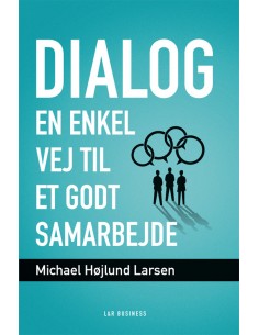 Dialog - en enkel vej til...