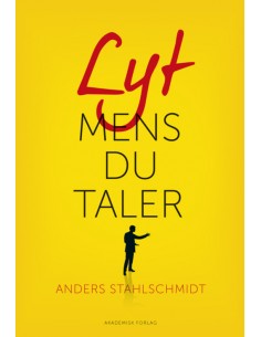 Lyt mens du taler