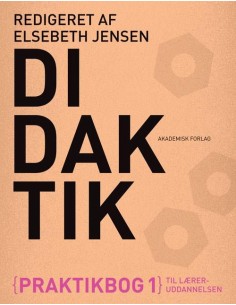 Didaktik. Praktikbog 1 til...