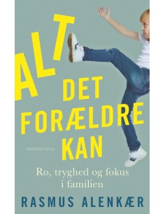 Alt det forældre kan