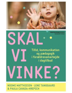 Skal vi vinke?