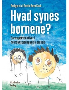 Hvad synes børnene?