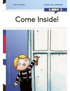 Loop 1. Come Inside!