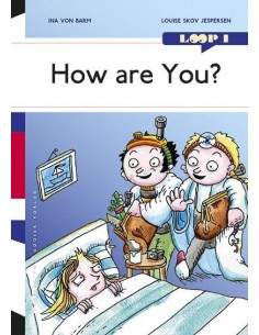 Loop 1. How are You?