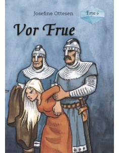 Enya, bind 6. Vor Frue