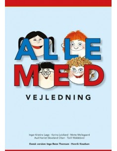 Alle med, Vejledning
