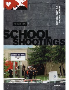 Focus On, School Shootings,...