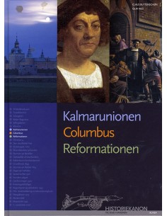 Historiekanon, Kalmarunion,...