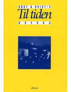 Rødt & hvidt 3, Til tiden,...