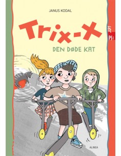 Let PS, Trix-X, Den døde kat