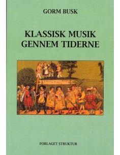 Klassisk Musik gennem Tiderne