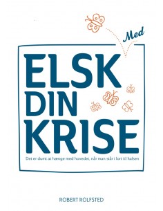 Elsk med din krise