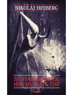 Se hvad jeg siger, hør hvad...