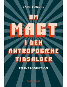 Om magt i den antropocæne...