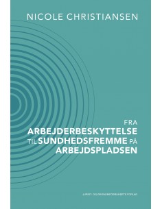 Fra arbejderbeskyttelse til...