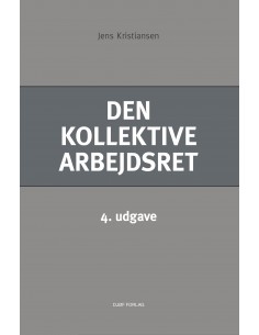 Den kollektive arbejdsret