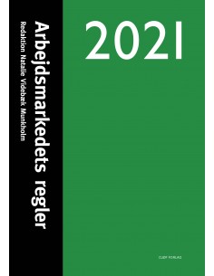 Arbejdsmarkedets regler 2021
