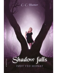 Shadow falls 1: Født ved...