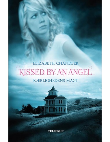 Kissed by an Angel 2: Kærlighedens magt