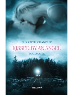 Kissed by an Angel 3:...