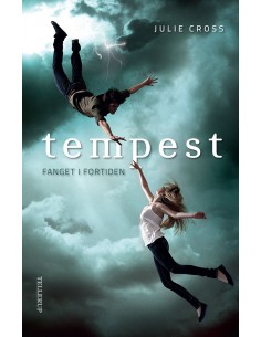Tempest 1: Fanget i fortiden