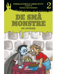 De små monstre 2: Du snyder