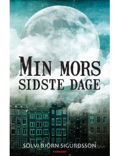 Min mors sidste dage