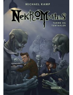 Nekromathias 6: Tarme og...