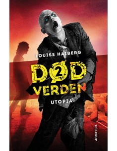Død verden 2: Utopia