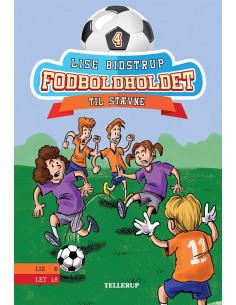 Fodboldholdet 4: Til stævne