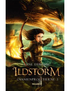 Ovanienprofetierne 3: Ildstorm