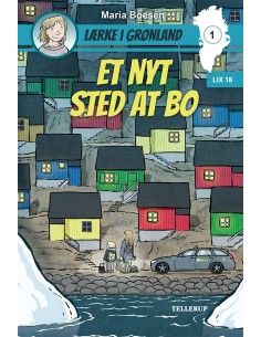 Lærke i Grønland 1: Et nyt...