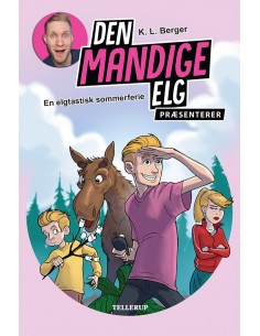 Den Mandige Elg præsenterer...