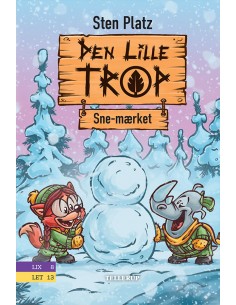 Den lille trop 3: Sne-mærket