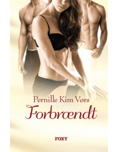 I lyst og løgn 3: Forbrændt