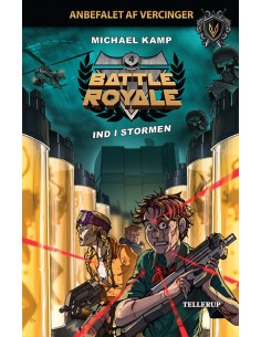 Battle Royale 4: Ind i stormen